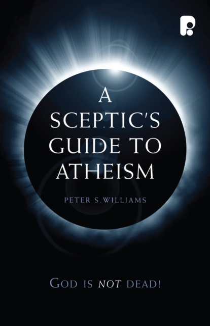 E-book Sceptic's Guide to Atheism Peter S Williams