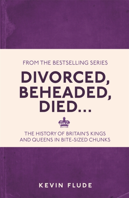 E-knjiga Divorced, Beheaded, Died... Flude Kevin Flude