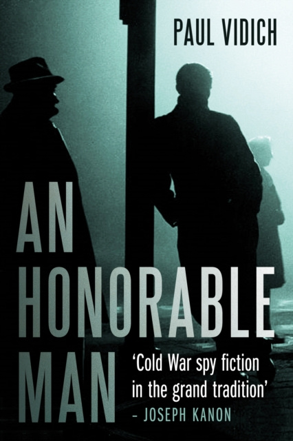 E-kniha Honorable Man Paul Vidich