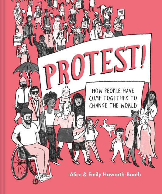 E-knjiga Protest!: How people have come together to change the world Alice Haworth-Booth