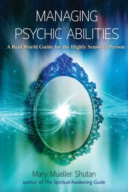 E-book Managing Psychic Abilities Mary Mueller Shutan