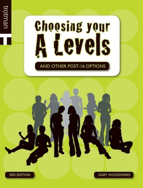 E-book Choosing Your A-Levels and Other Post-16 Options Gary Woodward