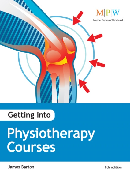 E-book Getting Into Physiotherapy Courses James Barton
