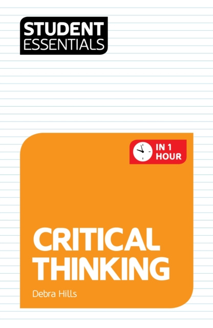 E-knjiga Student Essentials: Critical Thinking Hills Debra Hills
