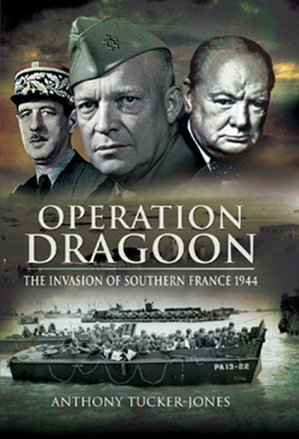 E-Book Operation Dragoon Anthony Tucker-Jones