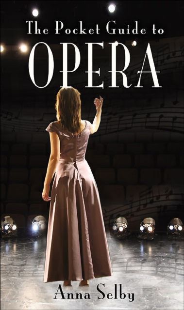 E-kniha Pocket Guide to Opera Anna Selby