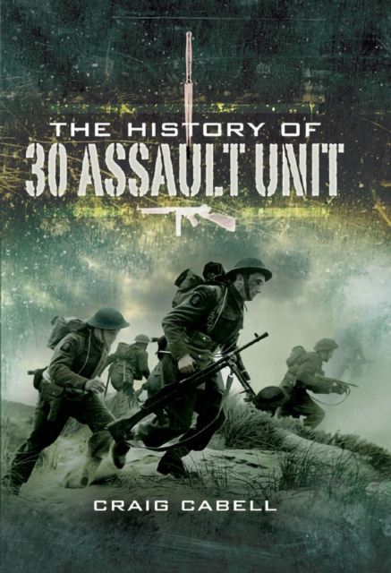 E-kniha History of 30 Assault Unit Craig Cabell