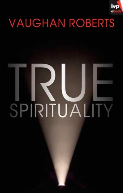 E-book True Spirituality Ron Highfield