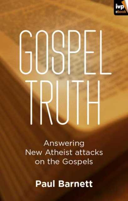 E-book Gospel Truth Paul W. Barnett
