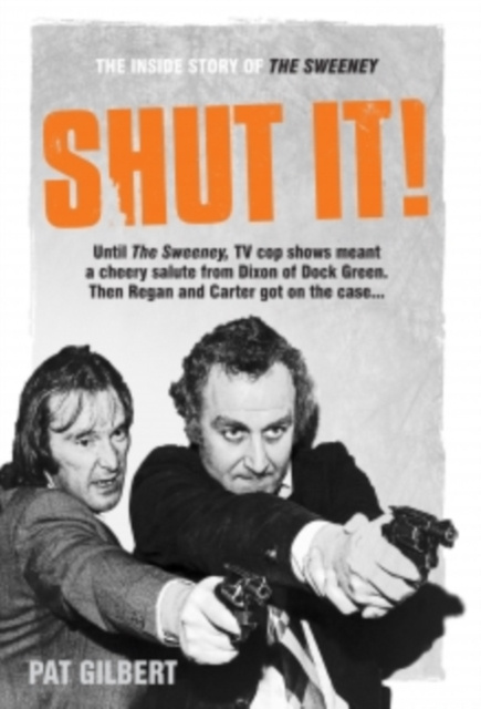 E-kniha Shut It! Pat Gilbert