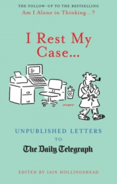 E-Book I Rest My Case Iain Hollingshead