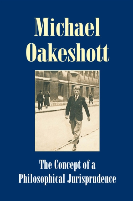 E-kniha Concept of a Philosophical Jurisprudence Michael Oakeshott