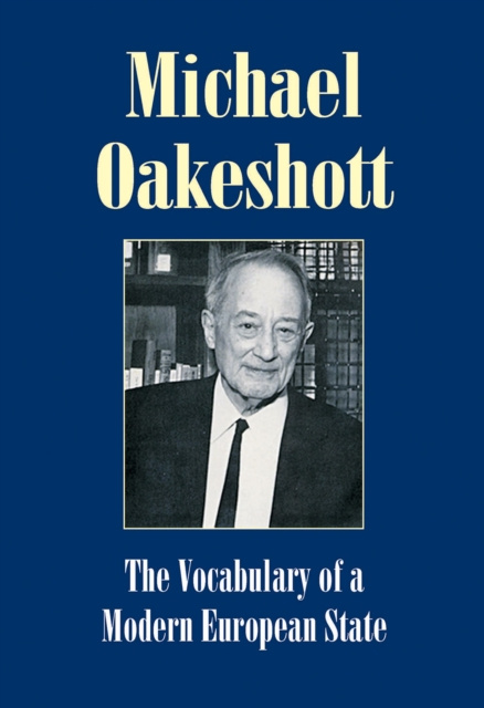 E-kniha Vocabulary of a Modern European State Michael Oakeshott
