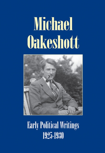 E-kniha Early Political Writings 1925-30 Michael Oakeshott