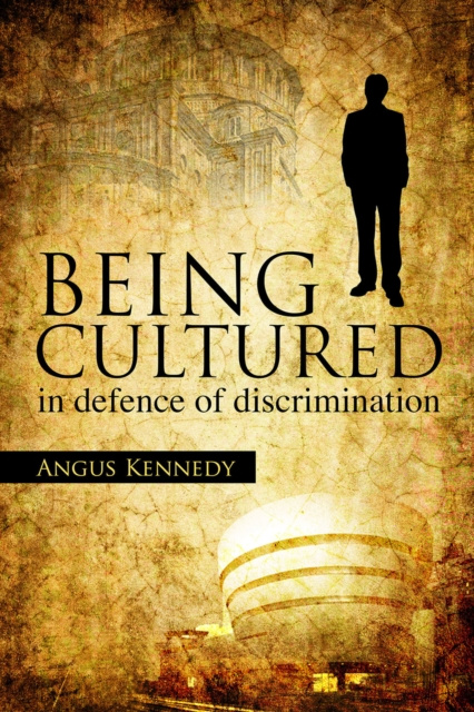 E-kniha Being Cultured Angus Kennedy