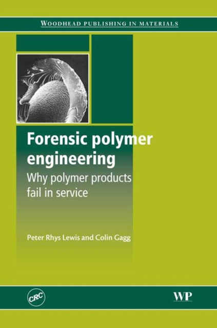 E-knjiga Forensic Polymer Engineering Peter Rhys Lewis