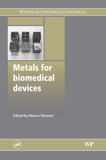 E-book Metals for Biomedical Devices Mitsuo Niinomi