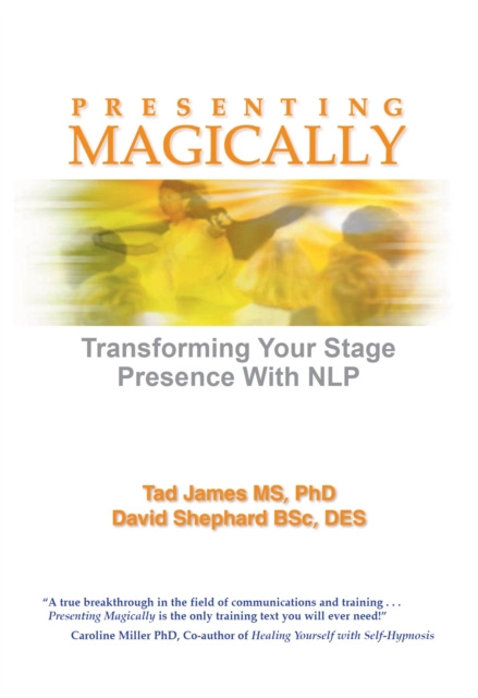 E-knjiga Presenting Magically James MS PhD Tad James MS PhD