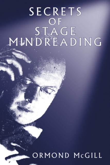 E-kniha Secrets of Stage Mindreading McGill Ormond McGill