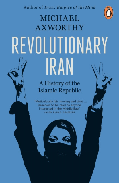 E-kniha Revolutionary Iran Michael Axworthy