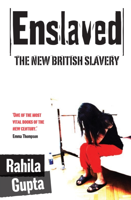 E-Book Enslaved Rahila Gupta
