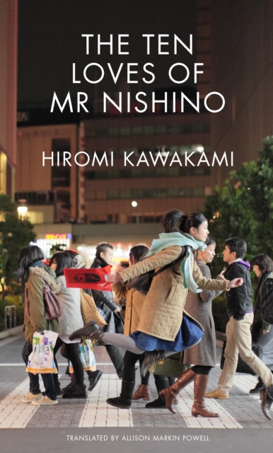 E-kniha Ten Loves of Mr Nishino Hiromi Kawakami
