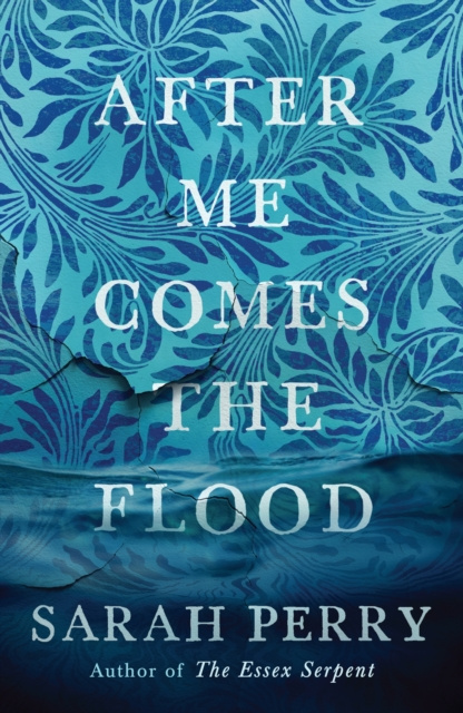 E-kniha After Me Comes the Flood Sarah Perry