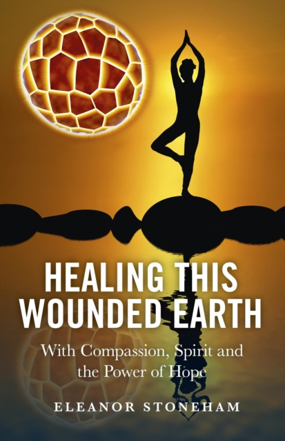 E-Book Healing This Wounded Earth Eleanor Stoneham