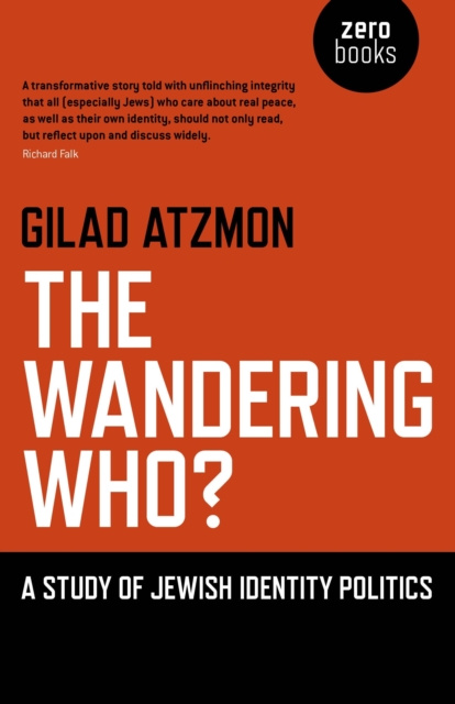 E-book Wandering Who Gilad Atzmon