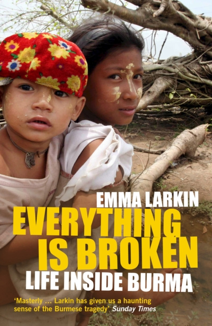 ebook Everything Is Broken Emma Larkin