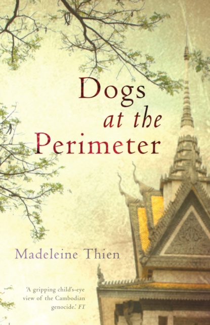E-kniha Dogs at the Perimeter Madeleine Thien