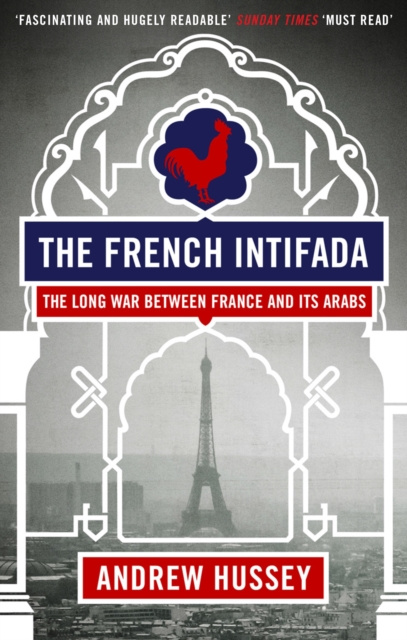 E-book French Intifada Andrew Hussey