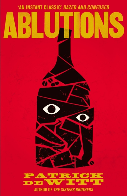 E-book Ablutions Patrick deWitt