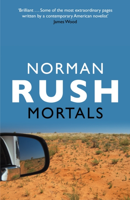 E-book Mortals Norman Rush