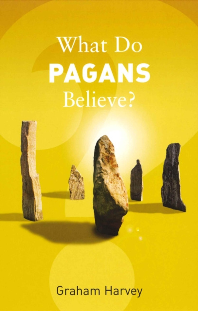 E-book What Do Pagans Believe? Graham Harvey