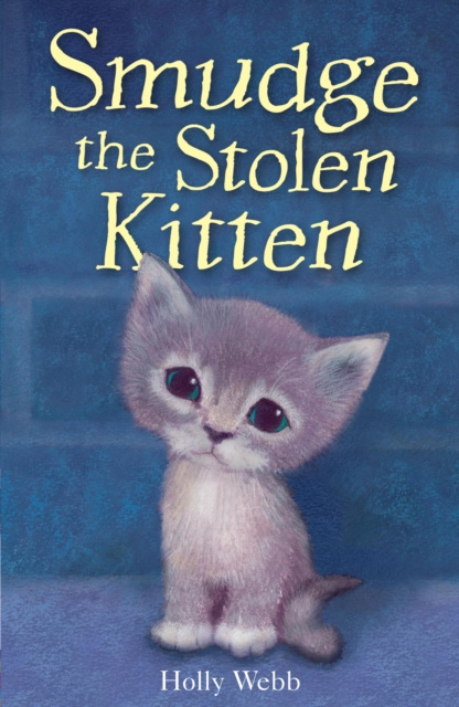 E-kniha Smudge the Stolen Kitten Holly Webb