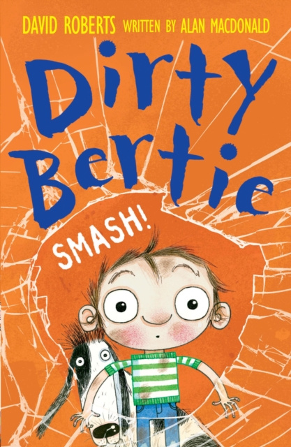 E-kniha Dirty Bertie: Smash! Alan MacDonald