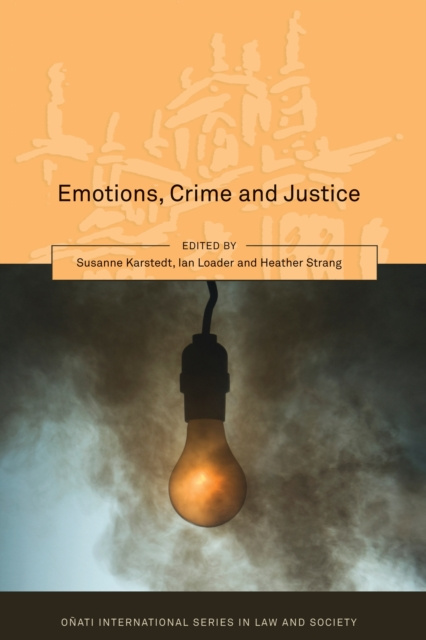 E-kniha Emotions, Crime and Justice Karstedt Susanne Karstedt
