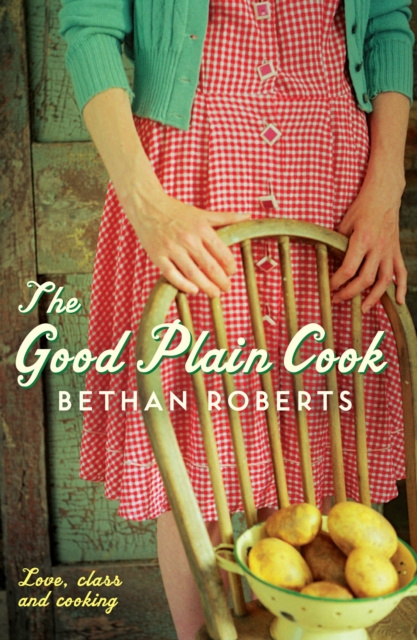 E-book Good Plain Cook Bethan Roberts