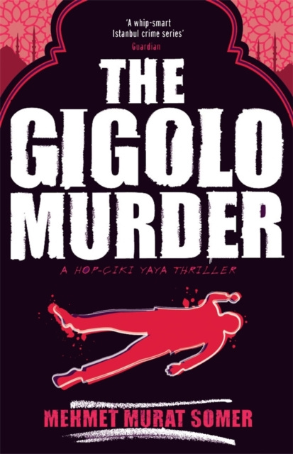 E-book Gigolo Murder Mehmet Murat Somer