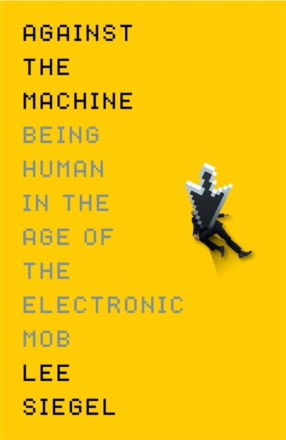 E-kniha Against The Machine Lee Siegel