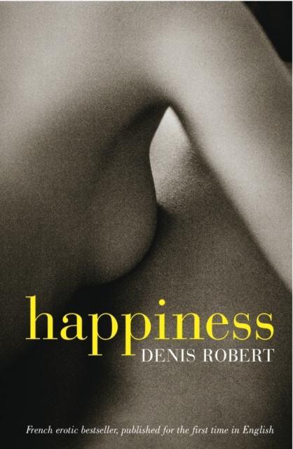 E-kniha Happiness Denis Robert