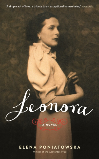 E-kniha Leonora: A novel inspired by the life of Leonora Carrington Elena Poniatowska