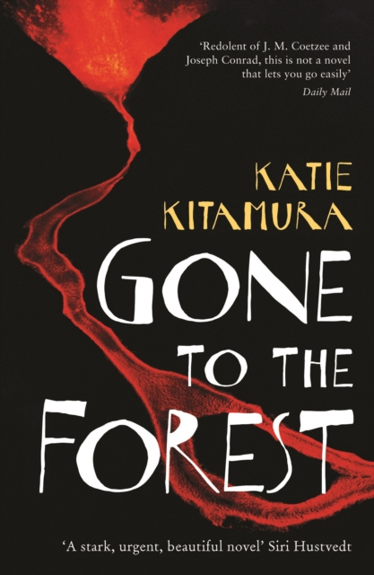 E-book Gone to the Forest Katie Kitamura