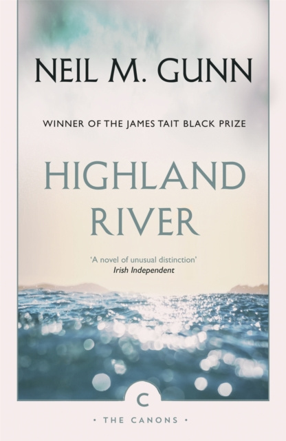 E-kniha Highland River Neil Gunn