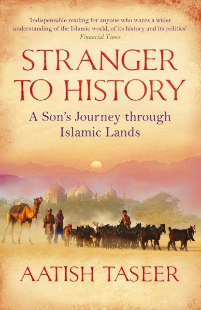 E-kniha Stranger to History Aatish Taseer