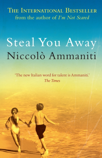 E-kniha Steal You Away Niccolo Ammaniti