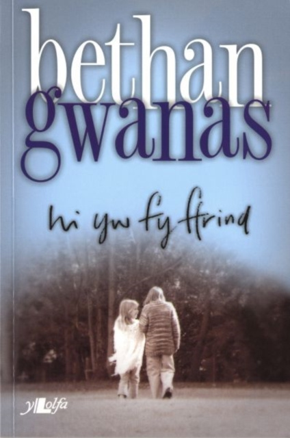 E-kniha Hi yw fy Ffrind Bethan Gwanas