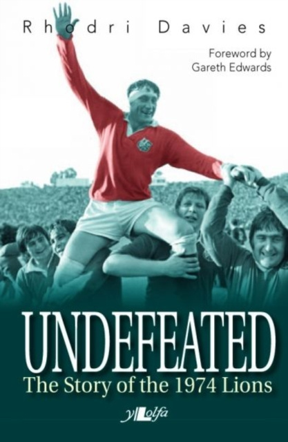 E-Book Undefeated - The Story of the 1974 Lions Rhodri Davies