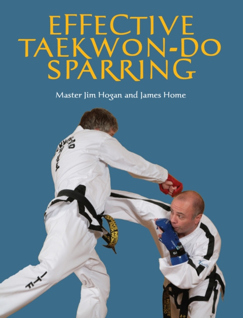 E-kniha Effective Taekwon-Do Sparring Jim Hogan